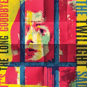 It's The Long Goodbye — The Twilight Sad