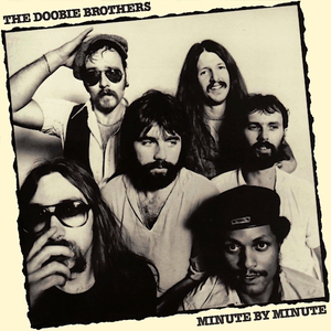 Minute by Minute — The Doobie Brothers