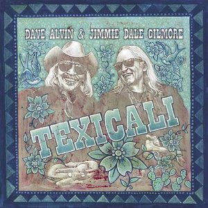 TexiCali — Dave Alvin