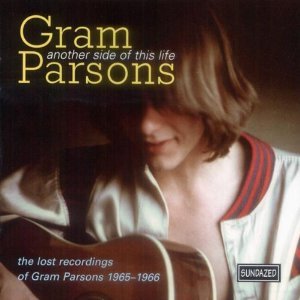 Another Side Of This Life — Gram Parsons