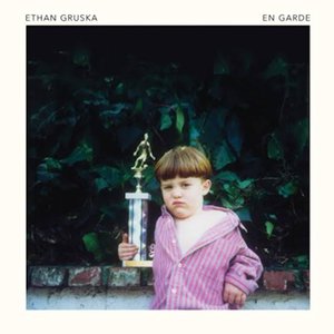 En Garde — Ethan Gruska