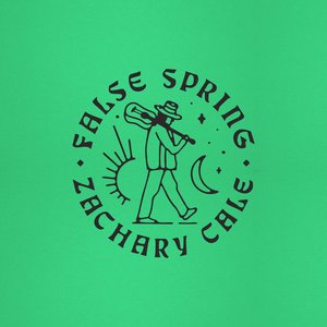 False Spring — Zachary Cale
