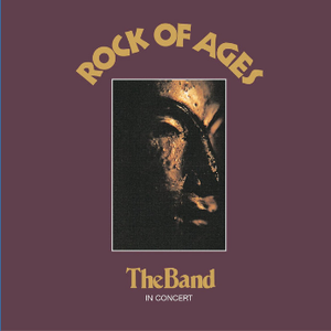 Rock of Ages (Expanded Edition) — The Band