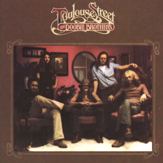 Toulouse Street — The Doobie Brothers