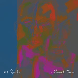 About Face — #1 Dads