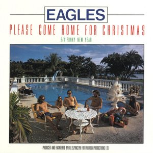 Please Come Home for Christmas / Funky New Year (2013 Remaster) — Eagles