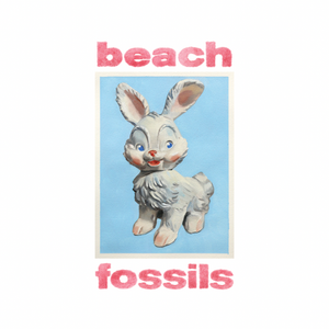 Bunny — Beach Fossils