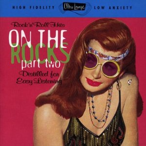 Ultra-Lounge: On The Rocks (Part Two) — Mrs. Miller