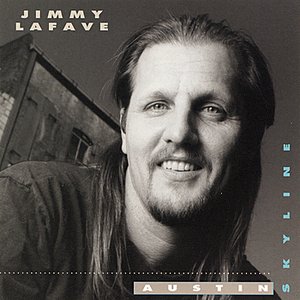Austin Skyline — Jimmy LaFave