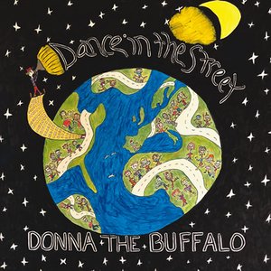 Dance in the Street — Donna The Buffalo