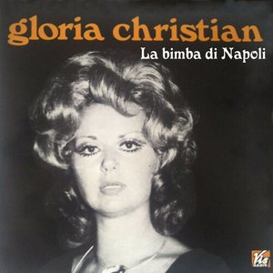 La bimba di Napoli — Gloria Christian
