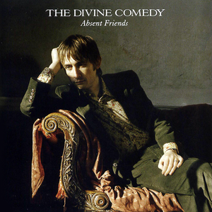 Absent Friends — The Divine Comedy