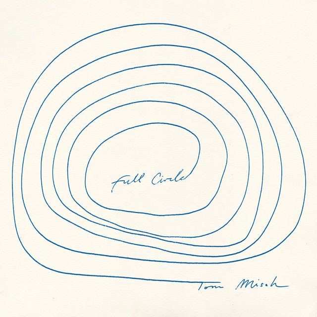 Full Circle — Tom Misch