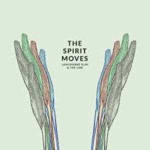 The Spirit Moves (Deluxe Edition) — Langhorne Slim