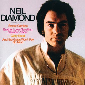 Sweet Caroline — Neil Diamond