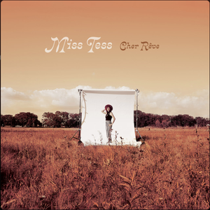 Cher Rêve — Miss Tess