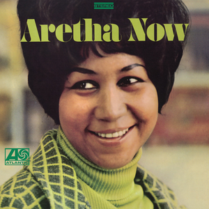 Aretha Now — Aretha Franklin