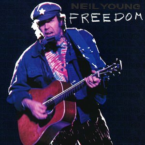 Freedom — Neil Young