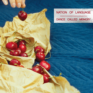 Dance Called Memory — Nation of Language