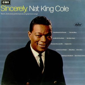 Sincerely — Nat King Cole