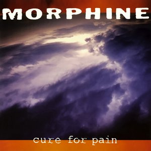 Cure for Pain — Morphine