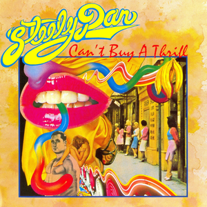 Can't Buy A Thrill — Steely Dan