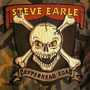 Copperhead Road — Steve Earle