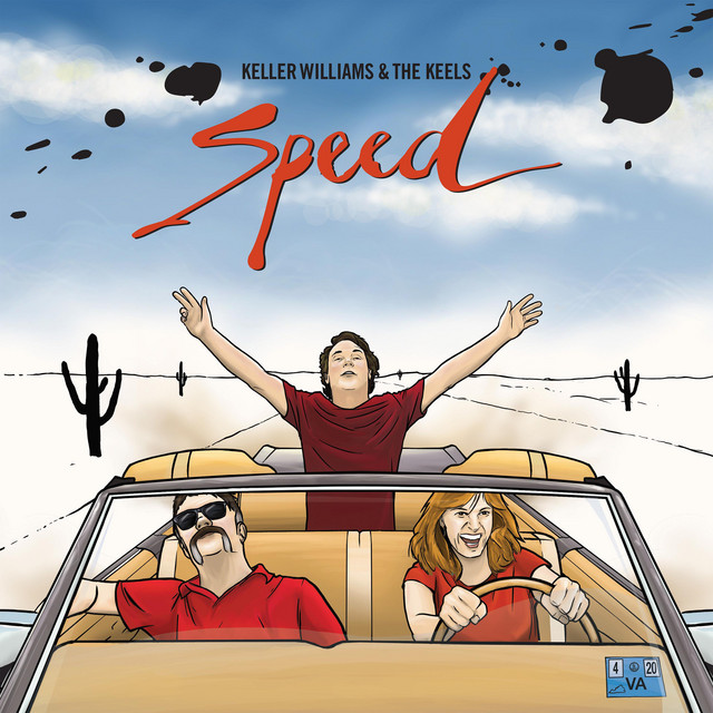 Speed — Keller Williams, the Keels