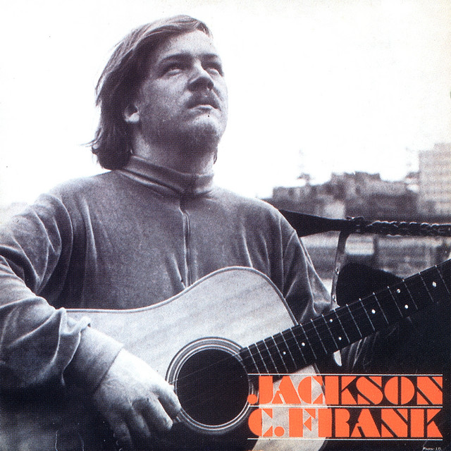 Jackson C. Frank (2001 Remaster) — Jackson C. Frank