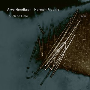 Touch of Time — Arve Henriksen