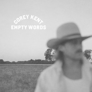 Empty Words — Corey Kent