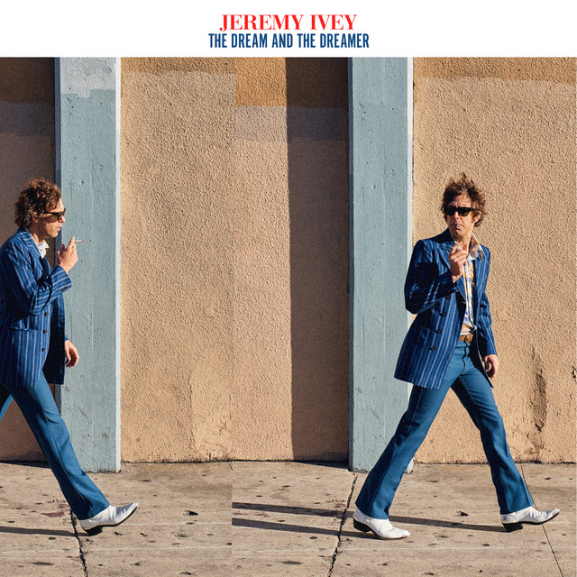 The Dream And The Dreamer — Jeremy Ivey