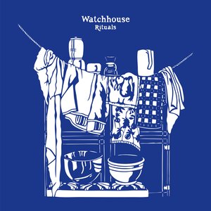 Rituals — Watchhouse