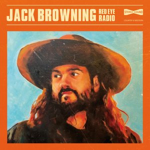 Red Eye Radio — Jack Browning