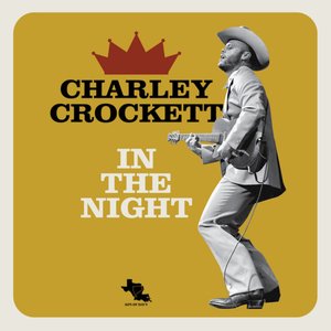 In the Night — Charley Crockett