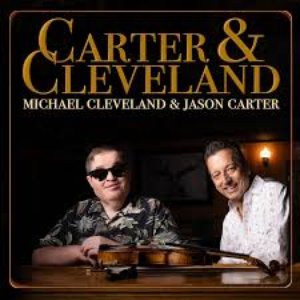 Carter & Cleveland — Michael Cleveland