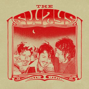 I Have Been the Moon — The Sways