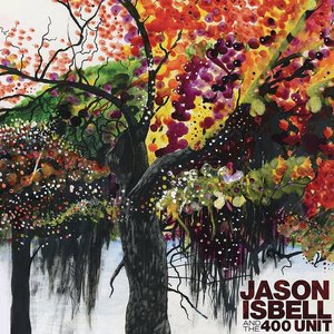 Jason Isbell and The 400 Unit — Jason Isbell and the 400 Unit