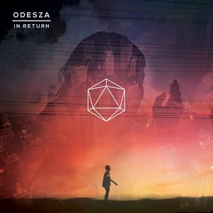 In Return — ODESZA