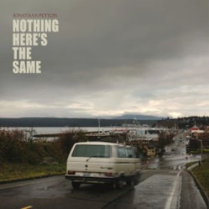 Nothing Here's the Same — Jonathan Peyton