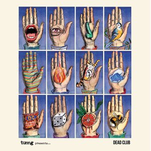 Tunng Presents...DEAD CLUB — Tunng