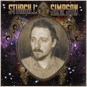 Metamodern Sounds in Country Music — Sturgill Simpson