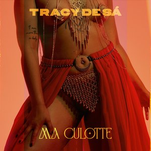 Ma culotte — Tracy De Sá