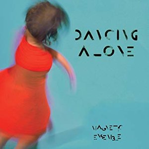 Dancing Alone — Magnetic Ensemble