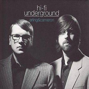 Hi Fi Underground — Arling & Cameron