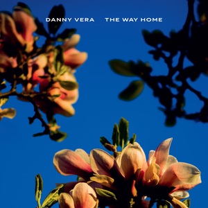 The Way Home — Danny Vera