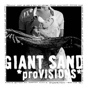Provisions — Giant Sand
