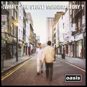 (What's The Story) Morning Glory? (Deluxe Remastered Edition) — Oasis