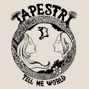 Tell Me World — Tapestri
