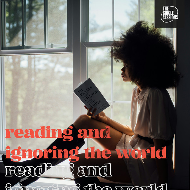 reading and ignoring the world by The Circle Sessions — Various Artists